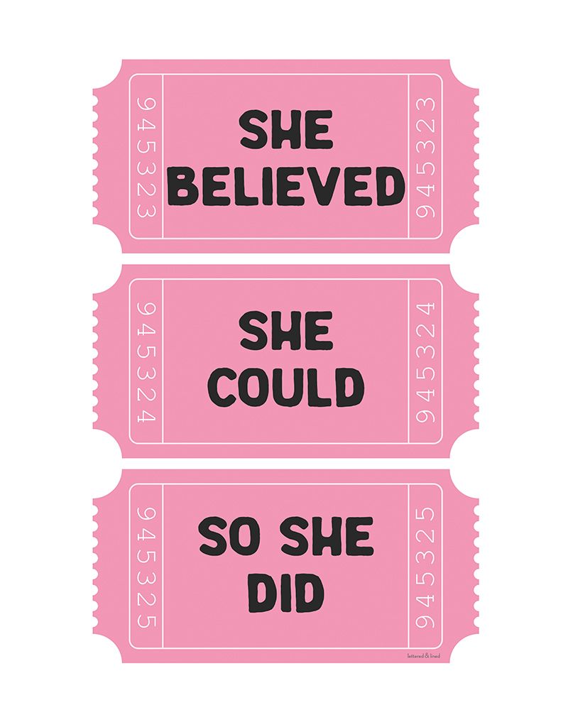 She Believed art print by lettered And lined for $57.95 CAD