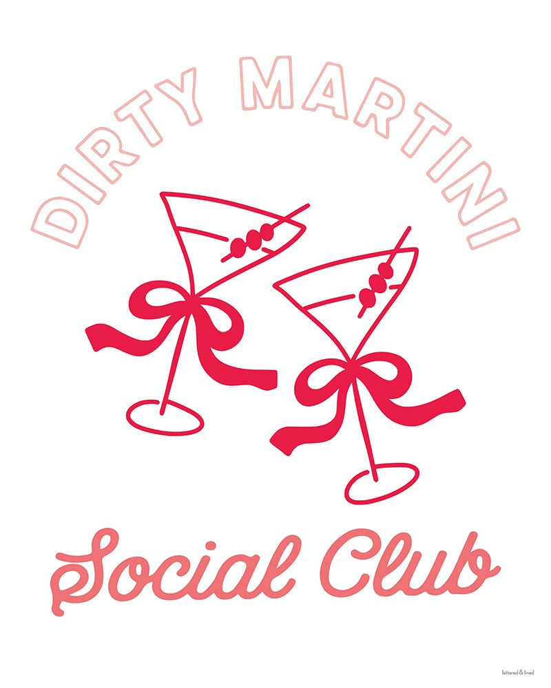 Social Club Martinis with Bows art print by lettered And lined for $57.95 CAD