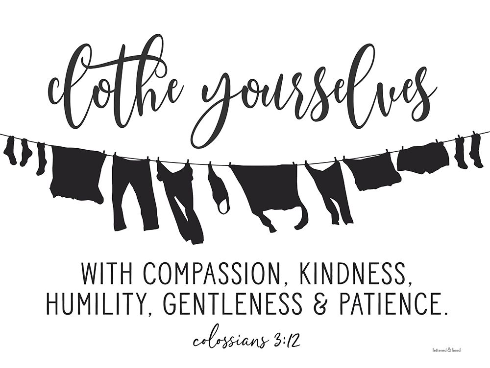 Clothe Yourselves art print by lettered And lined for $57.95 CAD