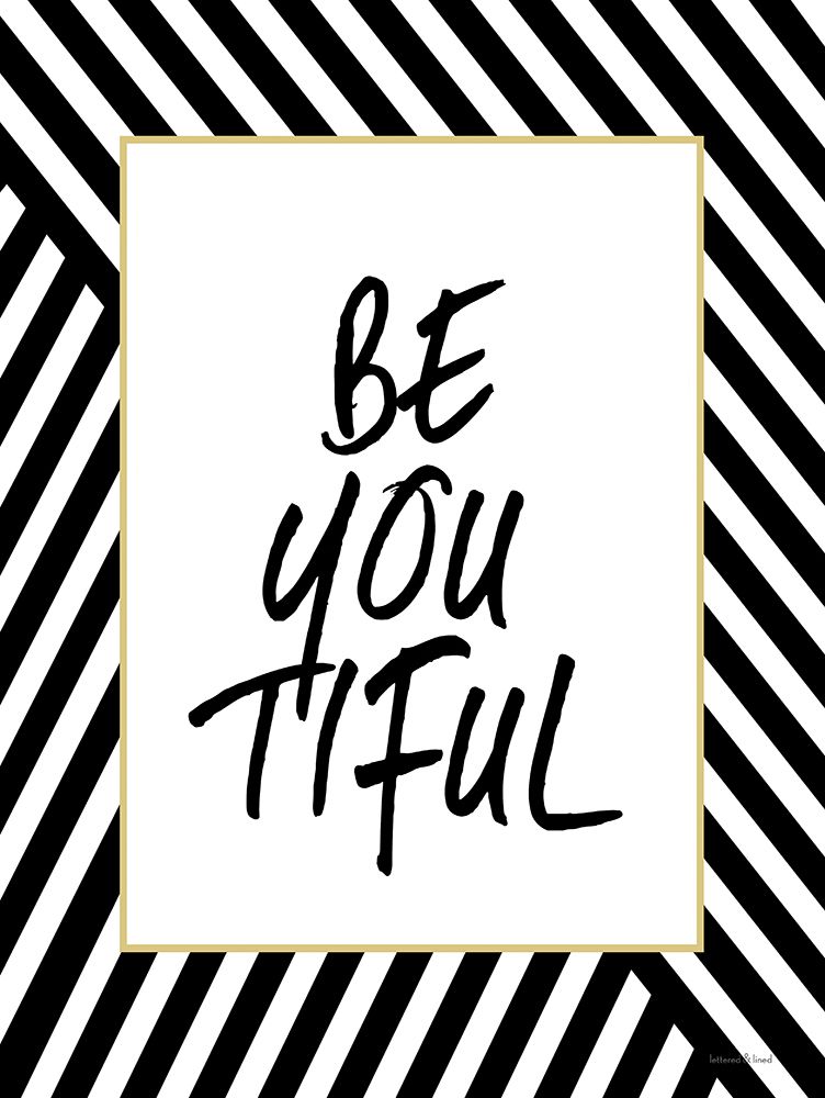 Be-YOU-tiful art print by Lettered and Lined for $57.95 CAD