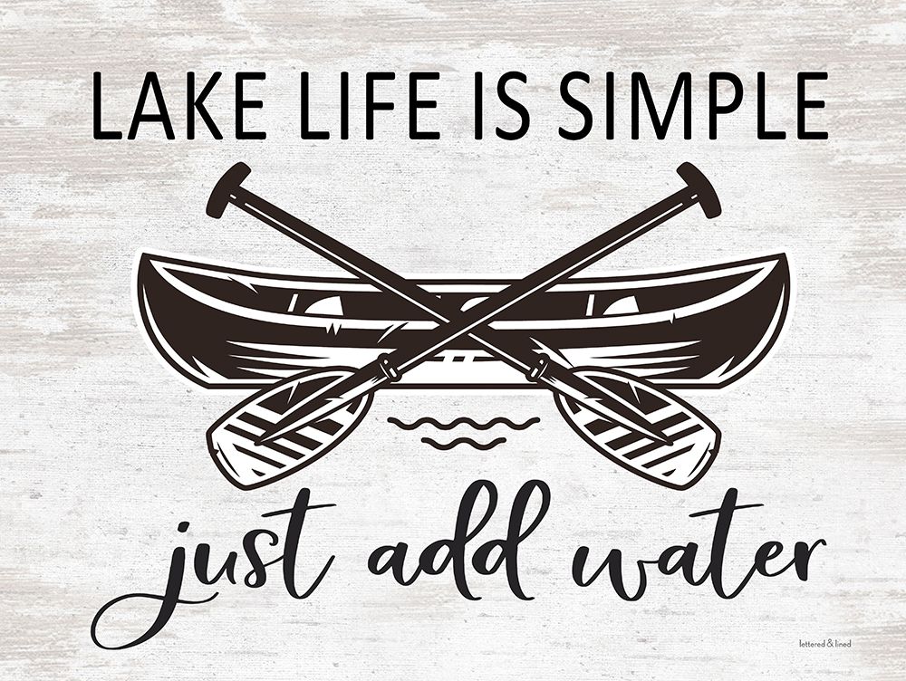 Lake Life is Simple art print by lettered And lined for $57.95 CAD