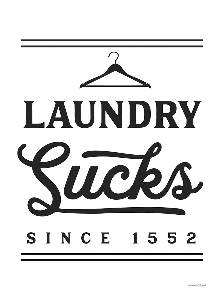 Laundry Sucks art print by lettered And lined for $57.95 CAD