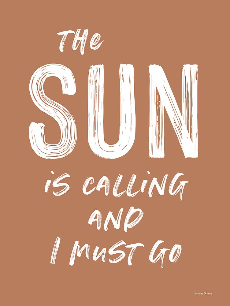 The Sun is Calling art print by Lettered and Lined for $57.95 CAD
