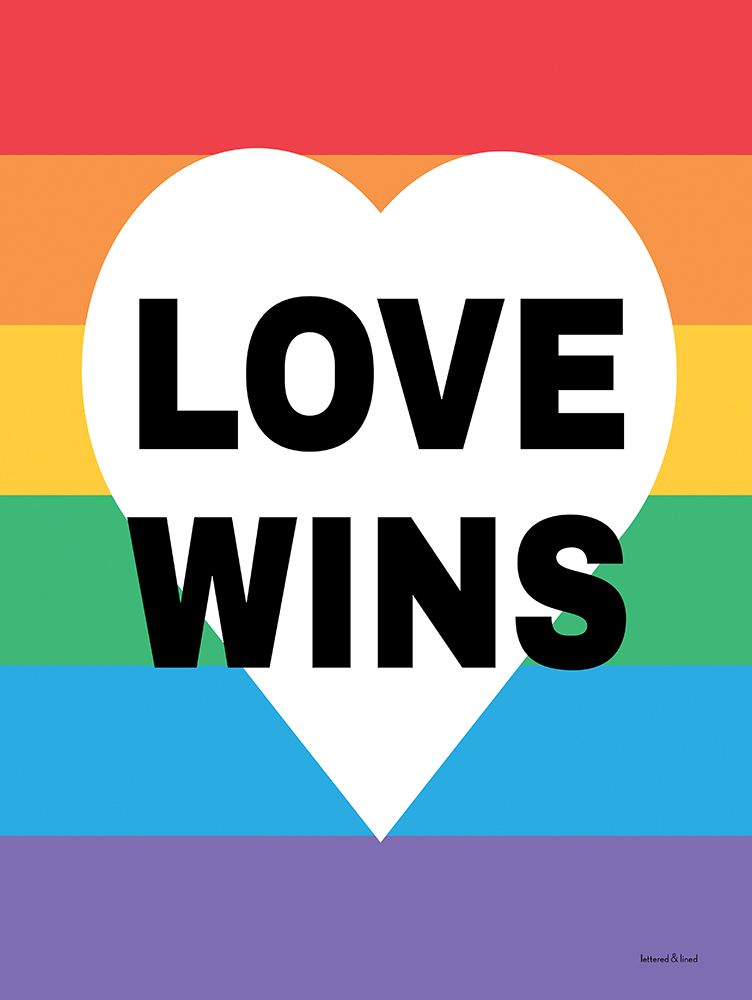 Rainbow Love Wins art print by lettered And lined for $57.95 CAD