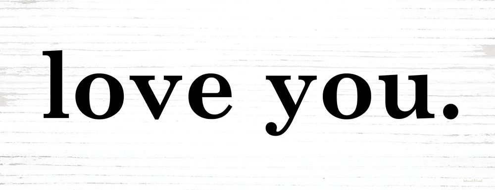 Love You art print by Lettered and Lined for $57.95 CAD
