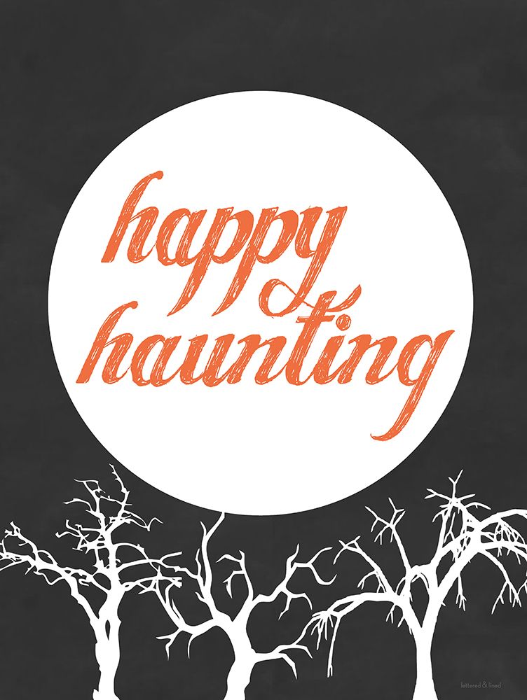 Happy Haunting art print by Lettered and Lined for $57.95 CAD