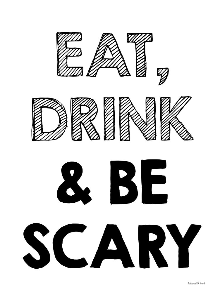 Be Scary I art print by Lettered and Lined for $57.95 CAD
