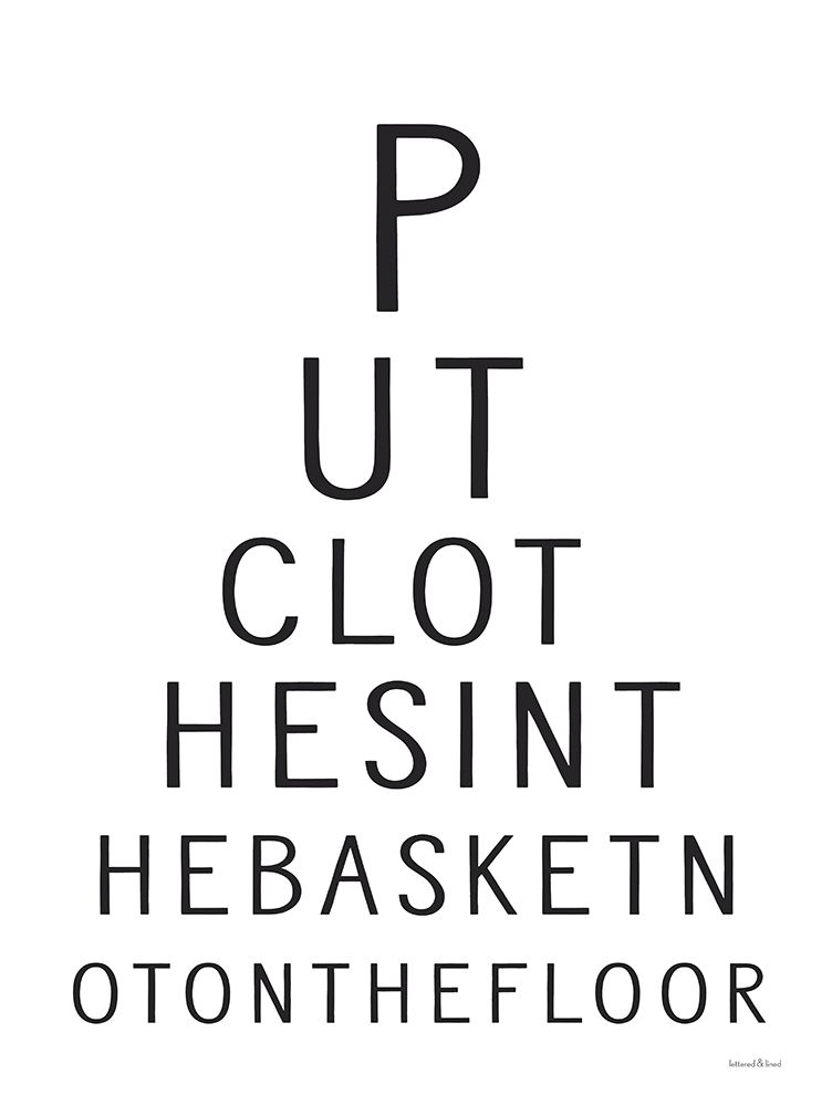 Put Clothes in the Basket art print by Lettered And Lined for $57.95 CAD
