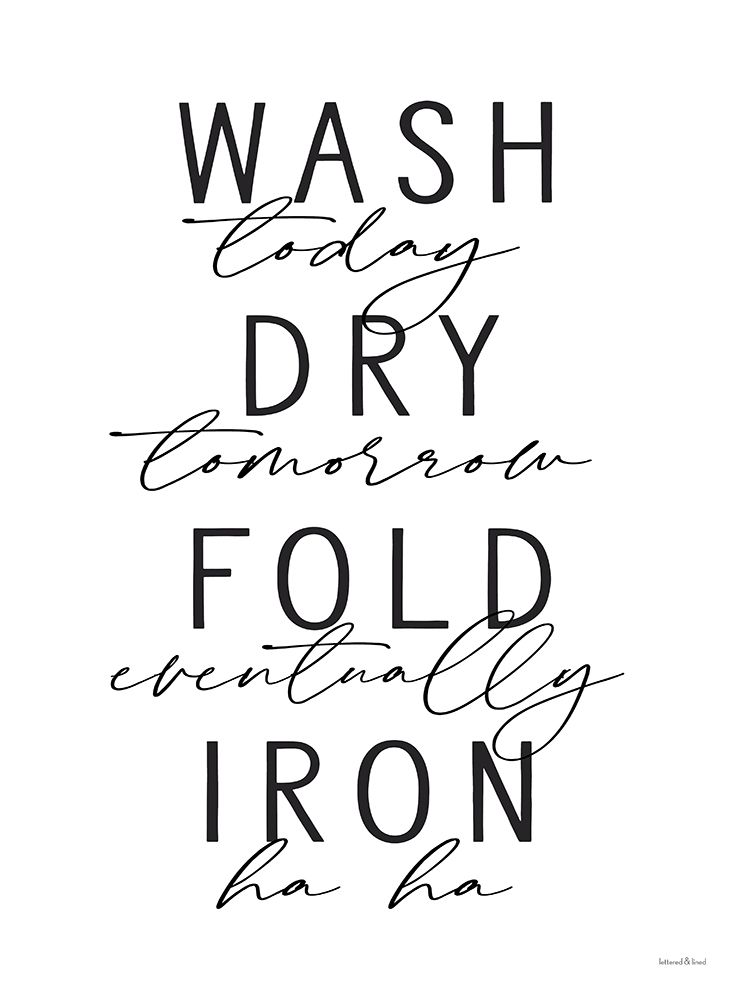 Wash Today art print by Lettered And Lined for $57.95 CAD