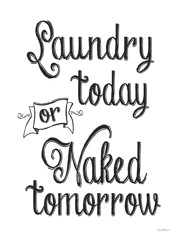 Laundry Today art print by Lettered and Lined for $57.95 CAD