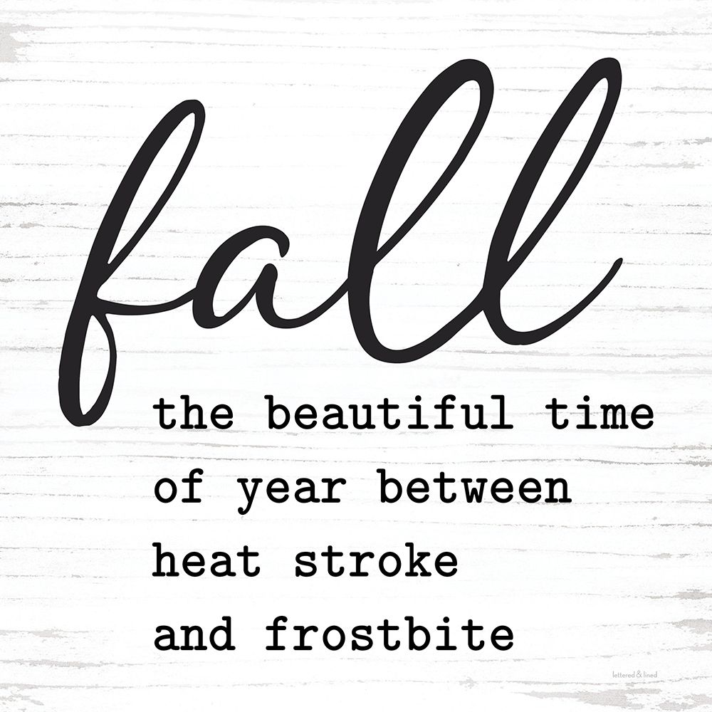Heat Stroke and Frostbite art print by lettered And lined for $57.95 CAD