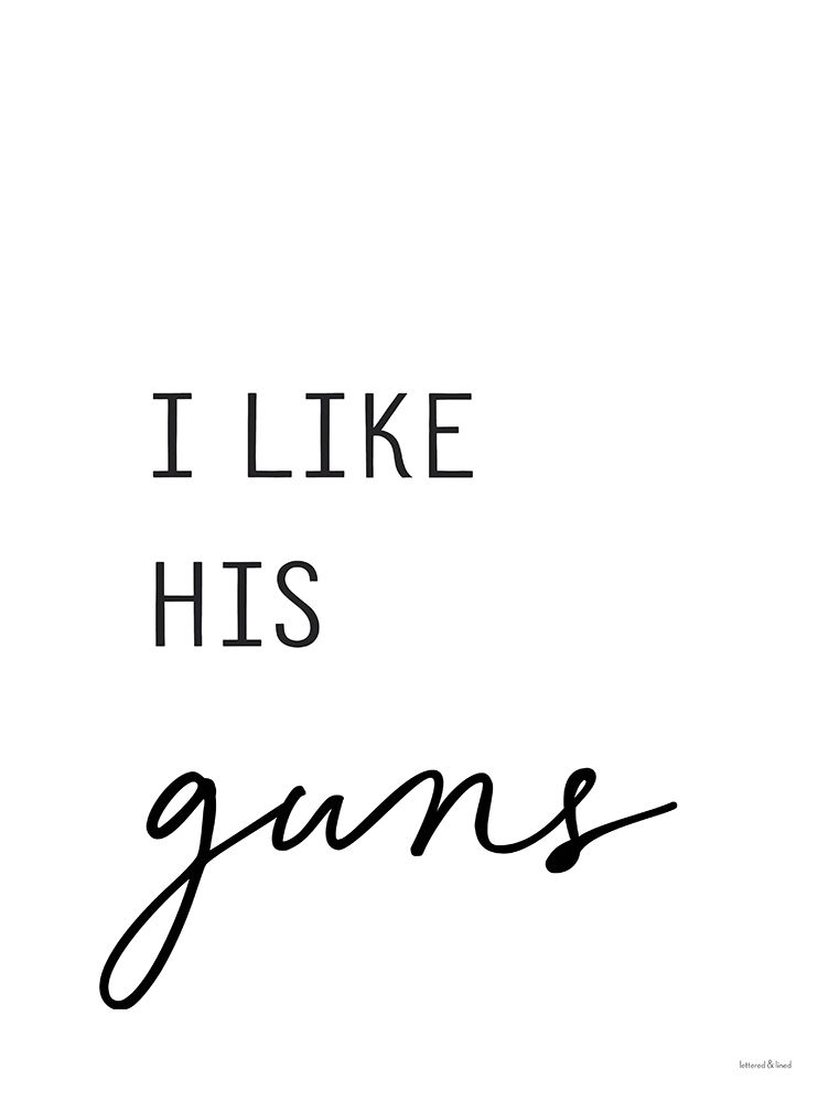 Guns and Buns 1 art print by Lettered And Lined for $57.95 CAD