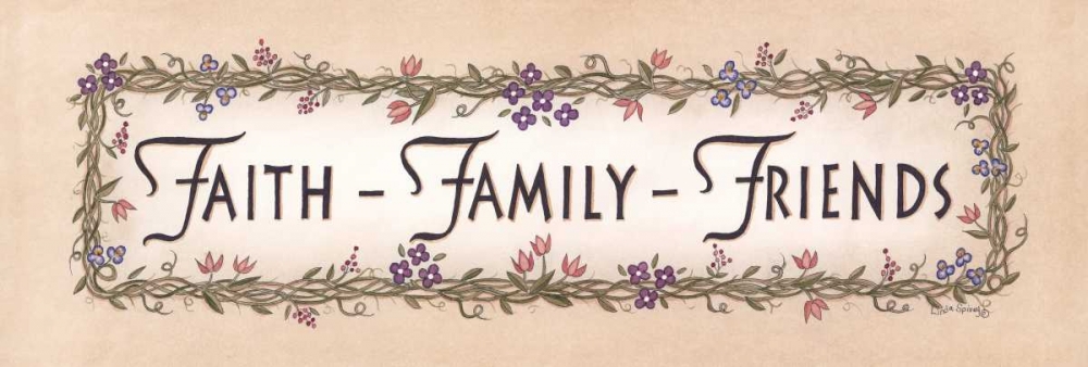 Faith-Family-Friends art print by Linda Spivey for $57.95 CAD