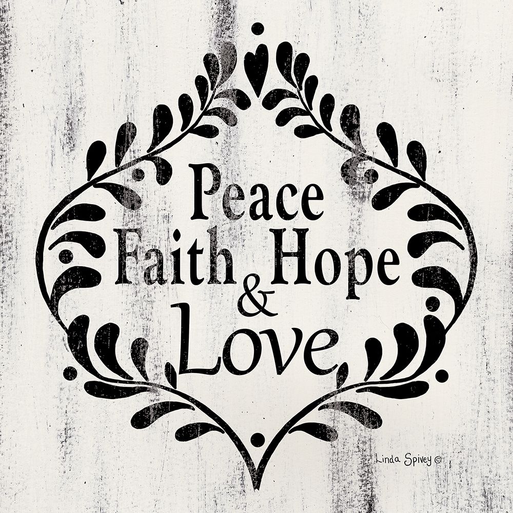 Peace Faith Hope and Love art print by Linda Spivey for $57.95 CAD