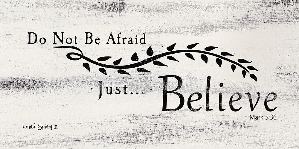 Just Believe art print by Linda Spivey for $57.95 CAD