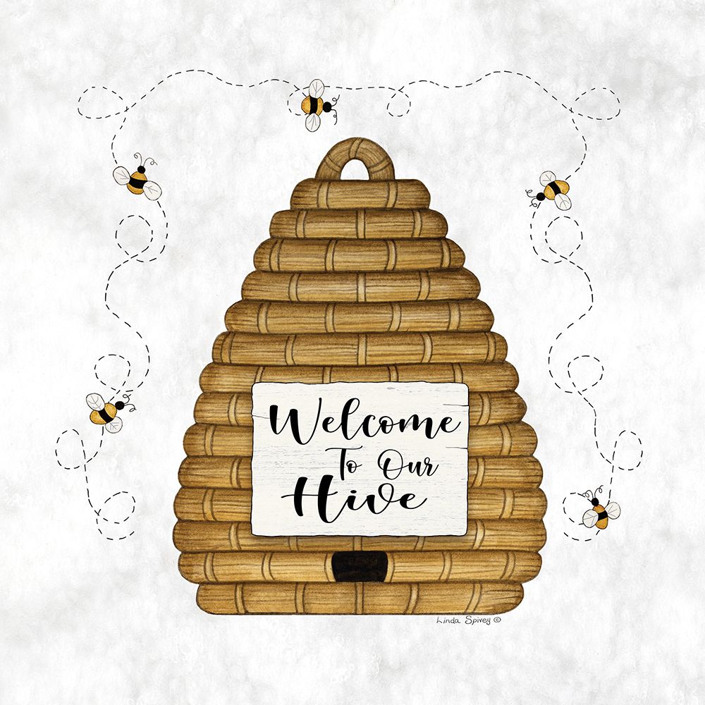Welcome to Our Hive art print by Linda Spivey for $57.95 CAD