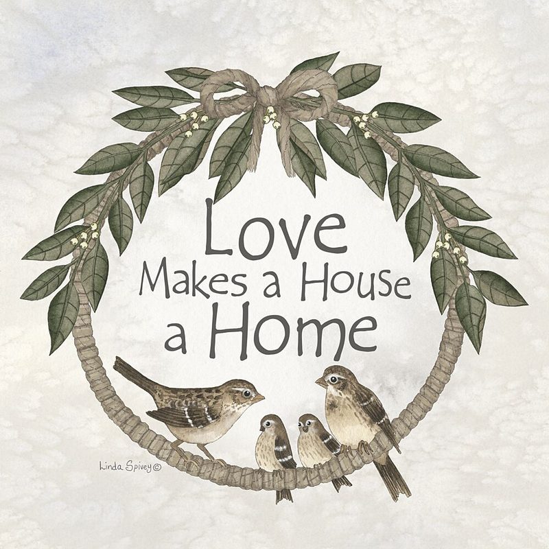 Love Makes a House a Home art print by Linda Spivey for $57.95 CAD