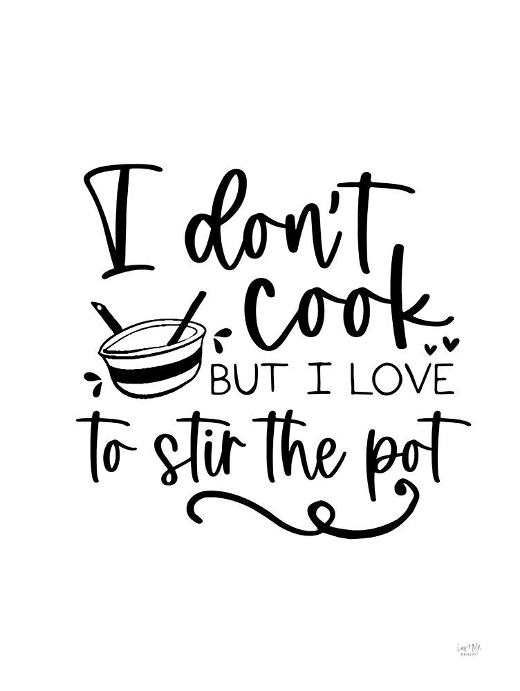 I Dont Cook art print by Lux + Me Designs for $57.95 CAD