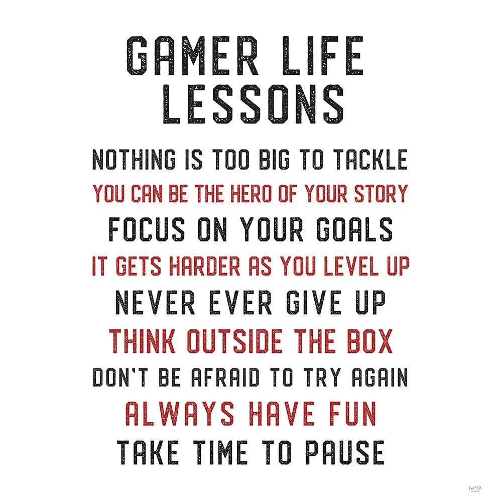 Gamer Life Lessons art print by Lux + Me Designs for $57.95 CAD