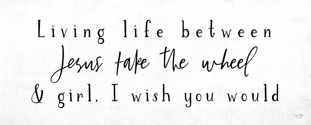 Living Life art print by Lux + Me Designs for $57.95 CAD
