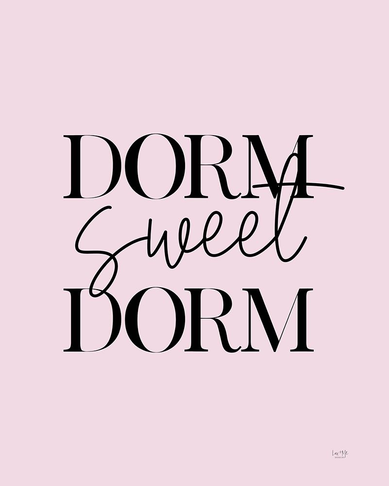 Dorm Sweet Dorm art print by Lux + Me Designs for $57.95 CAD