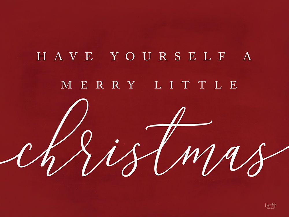 Merry Little Christmas art print by Lux + Me Designs for $57.95 CAD
