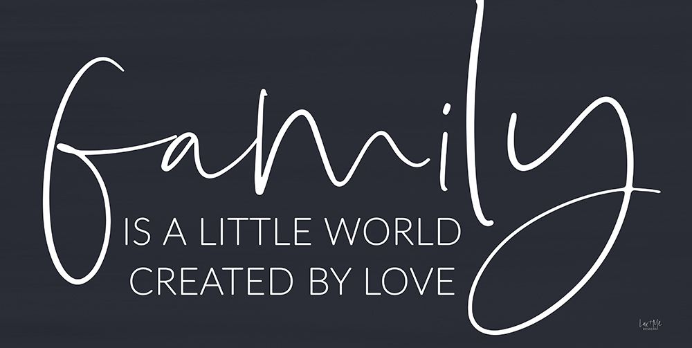 Family Isâ€¦ art print by Lux + Me Designs for $57.95 CAD