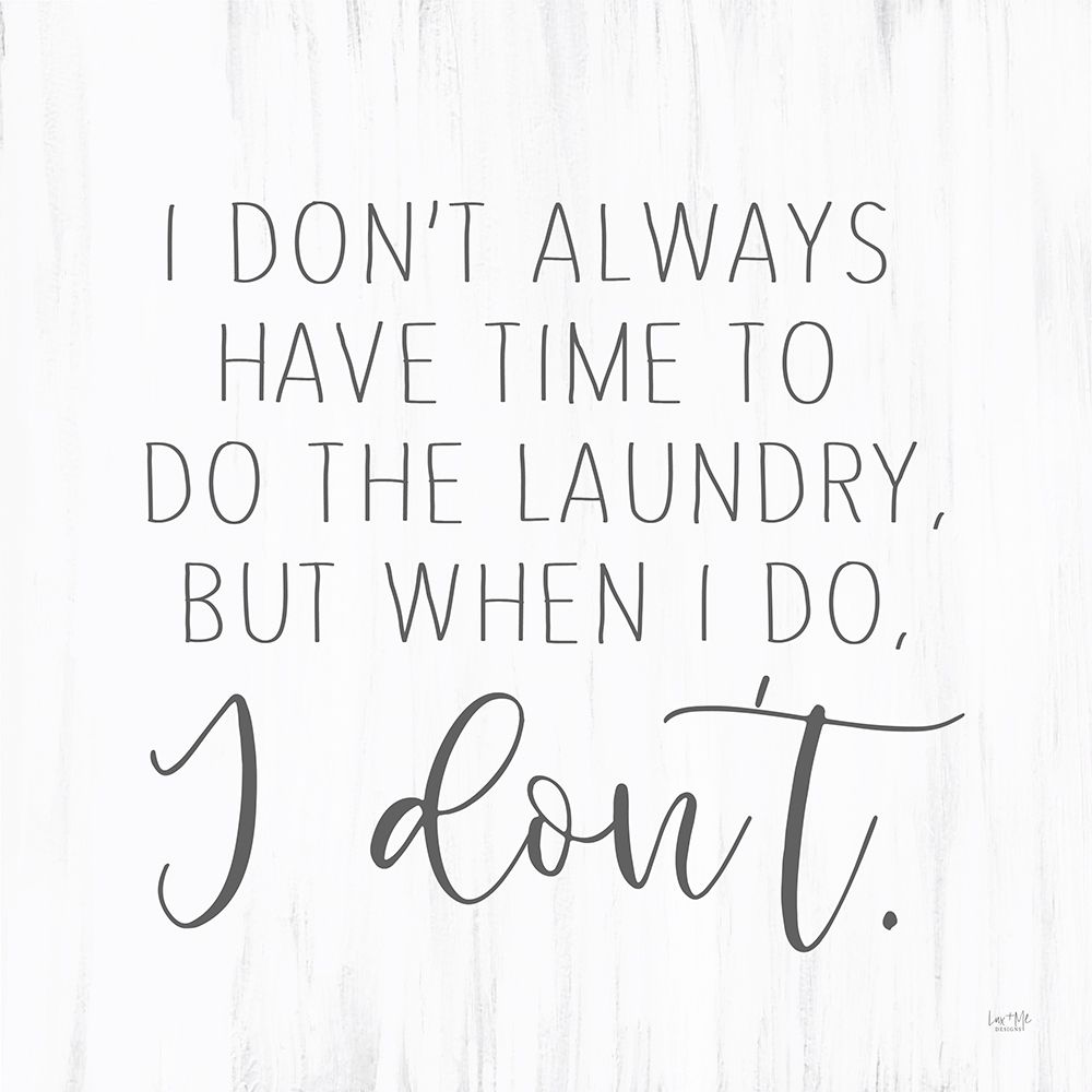 Time to Do the Laundry art print by Lux + Me Designs for $57.95 CAD