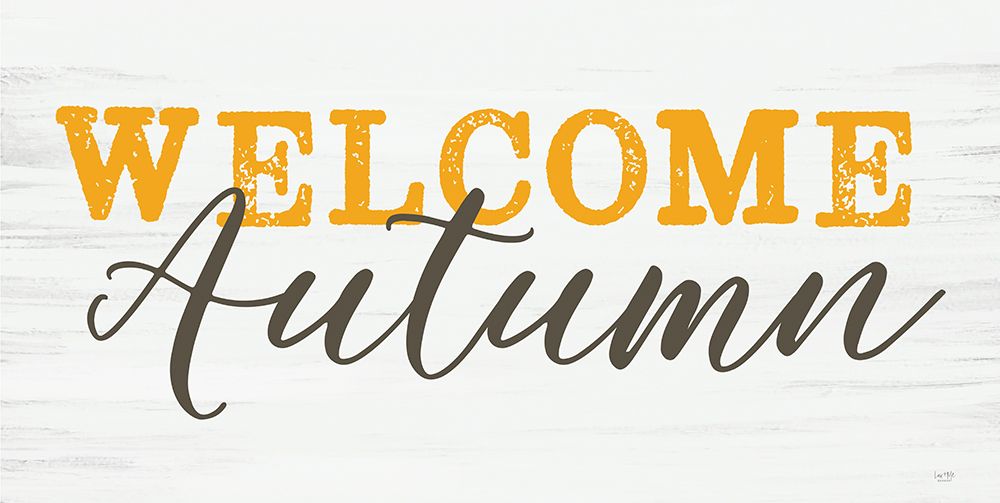 Welcome Autumn art print by Lux + Me Designs for $57.95 CAD
