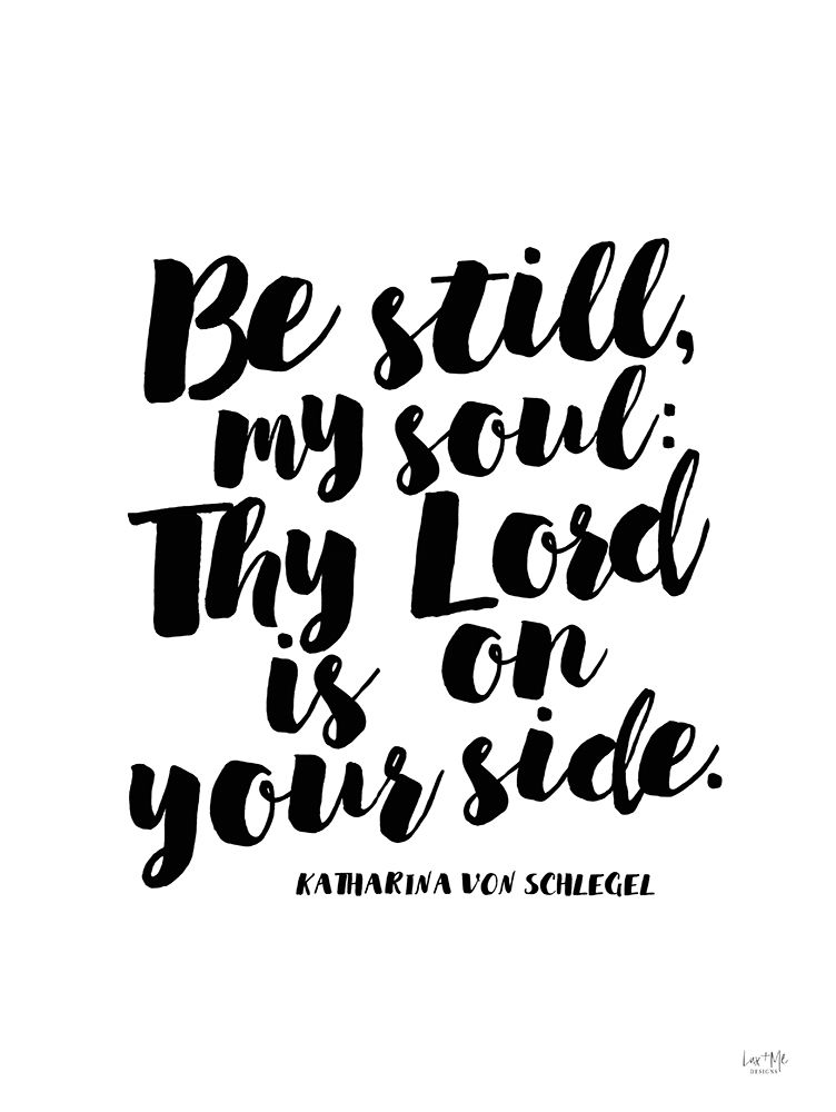 Be Still my Soul art print by Lux + Me Designs for $57.95 CAD