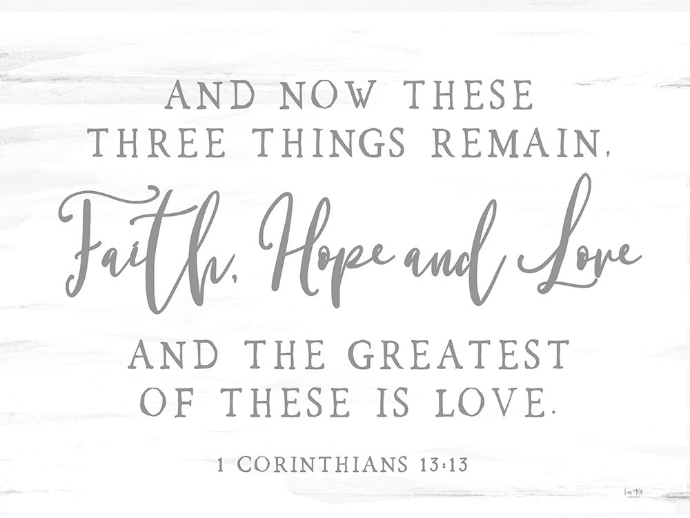 Three Things Remain art print by Lux + Me Designs for $57.95 CAD
