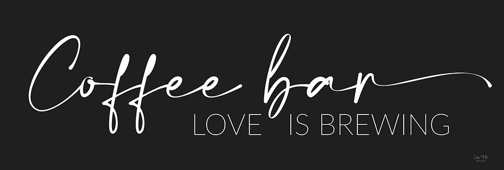 Coffee Bar - Love is Brewing art print by Lux + Me Designs for $57.95 CAD