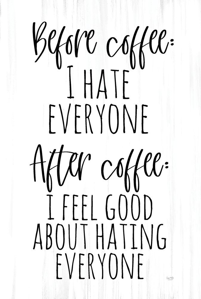 Before Coffee art print by Lux + Me Designs for $57.95 CAD
