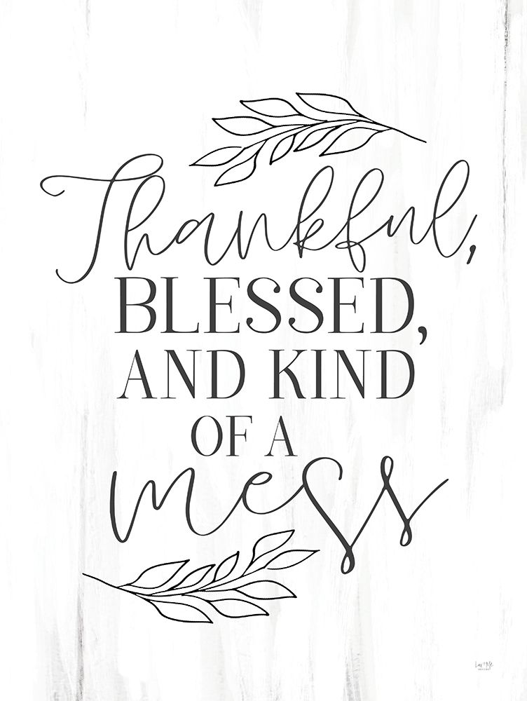 Thankful Mess art print by Lux + Me Designs for $57.95 CAD