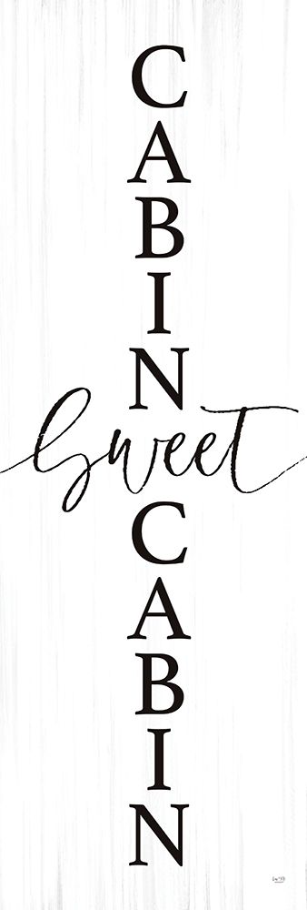 Cabin Sweet Cabin art print by Lux + Me Designs for $57.95 CAD