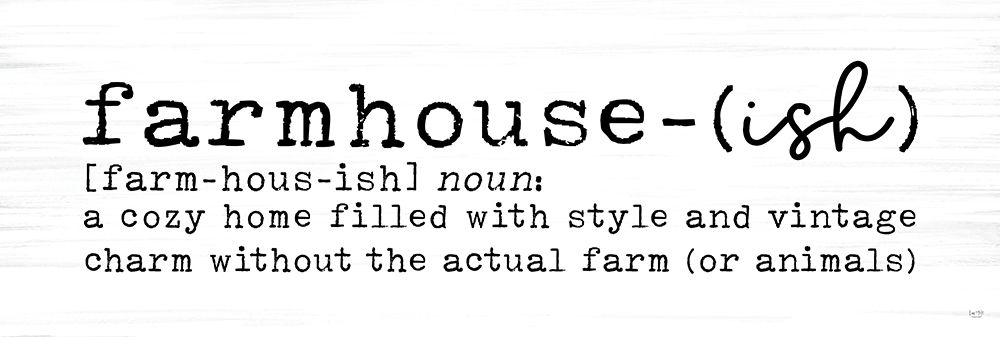 Farmhouse-ish art print by Lux + Me Designs for $57.95 CAD
