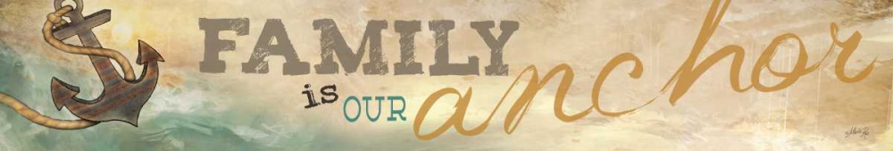 Family is Our Anchor art print by Marla Rae for $57.95 CAD