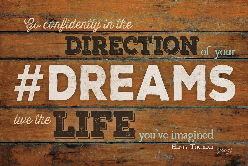 DREAMS - Live the Life art print by Marla Rae for $57.95 CAD