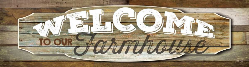 Welcome to Our Farmhouse art print by Marla Rae for $57.95 CAD