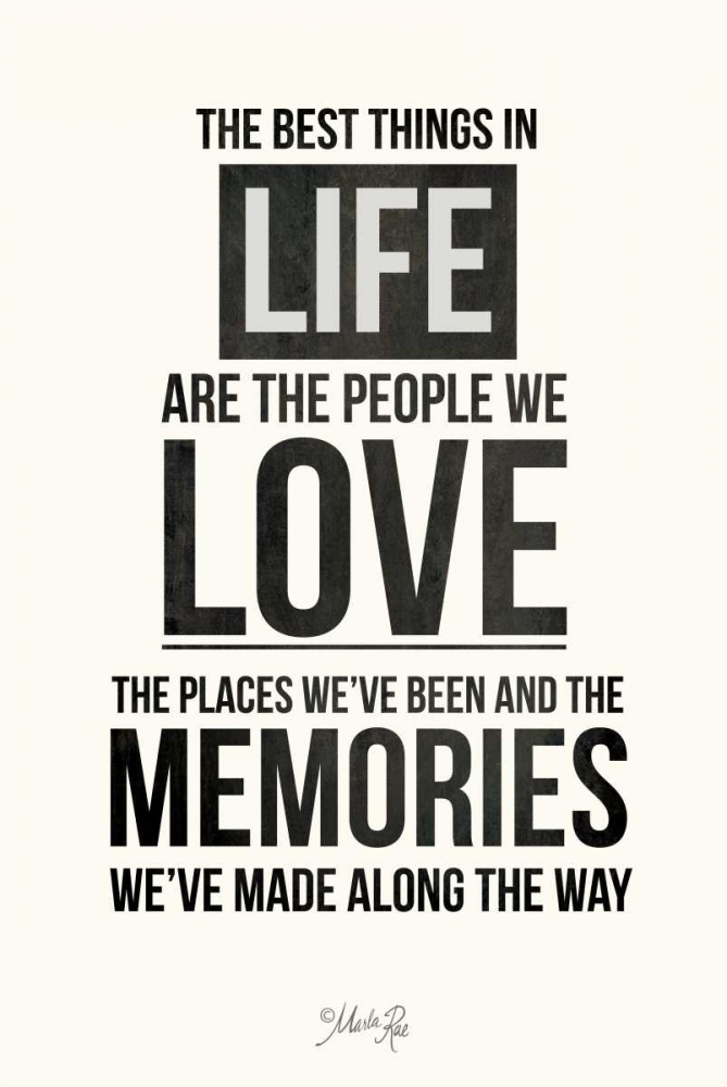 The Best Things in Life art print by Marla Rae for $57.95 CAD