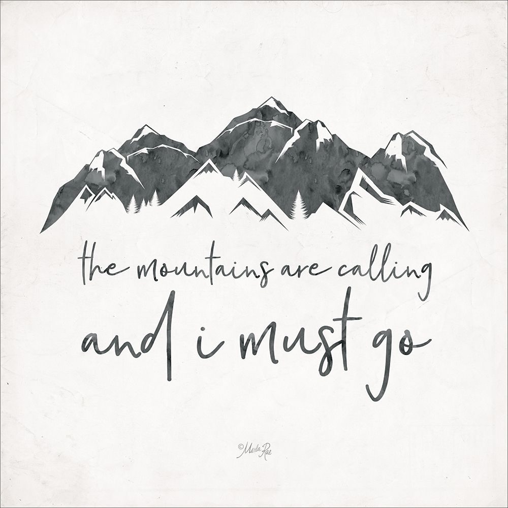 The Mountains are Calling art print by Marla Rae for $57.95 CAD
