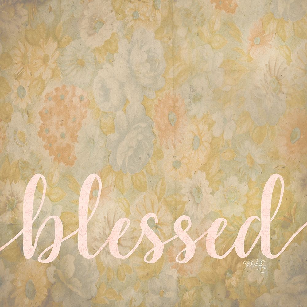 Blessed art print by Marla Rae for $57.95 CAD