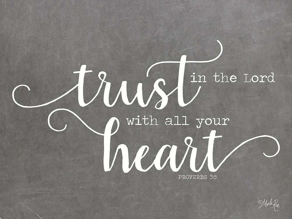 Trust in the Lord art print by Marla Rae for $57.95 CAD