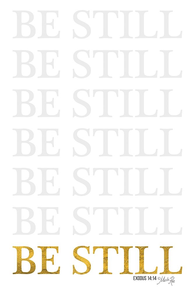 Be Still art print by Marla Rae for $57.95 CAD