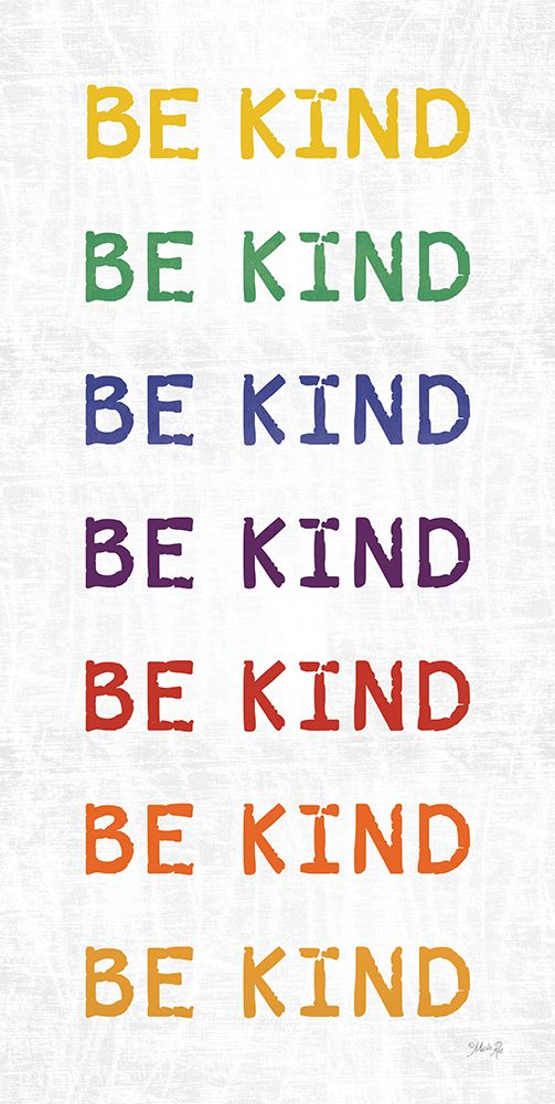 Rainbow Be Kind art print by Marla Rae for $57.95 CAD