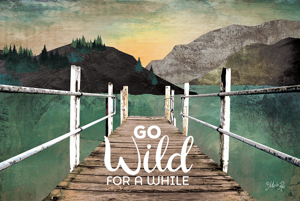 Go Wild art print by Marla Rae for $57.95 CAD