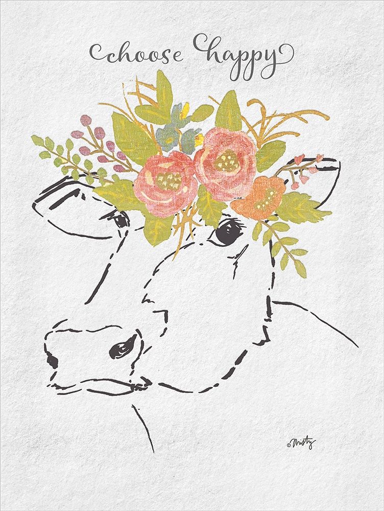 Choose Happy Cow art print by Misty Michelle for $57.95 CAD