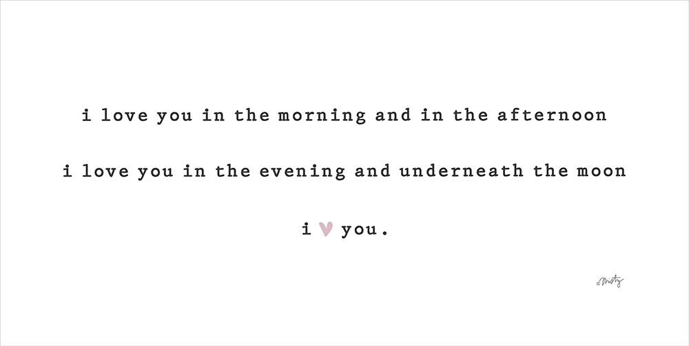 I Love You in the Morning art print by Misty Michelle for $57.95 CAD