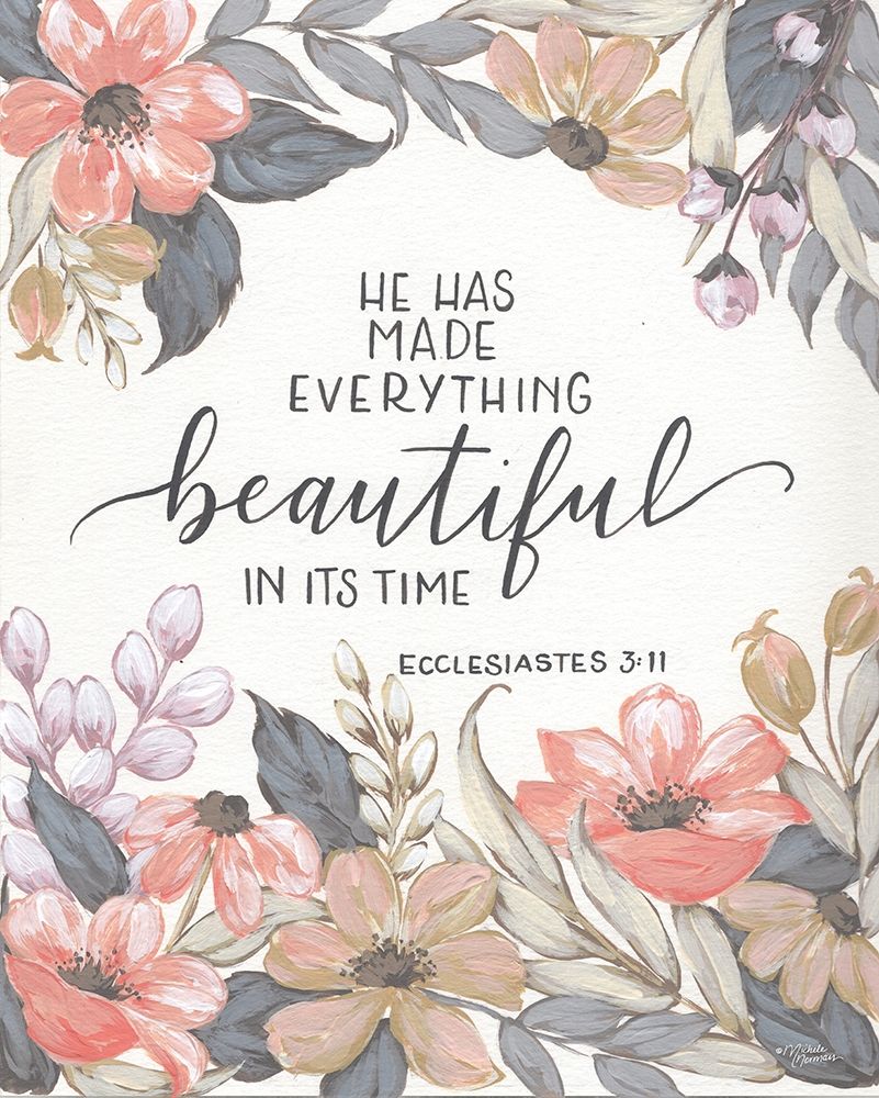 He Has Made Everything Beautiful art print by Michele Norman for $57.95 CAD