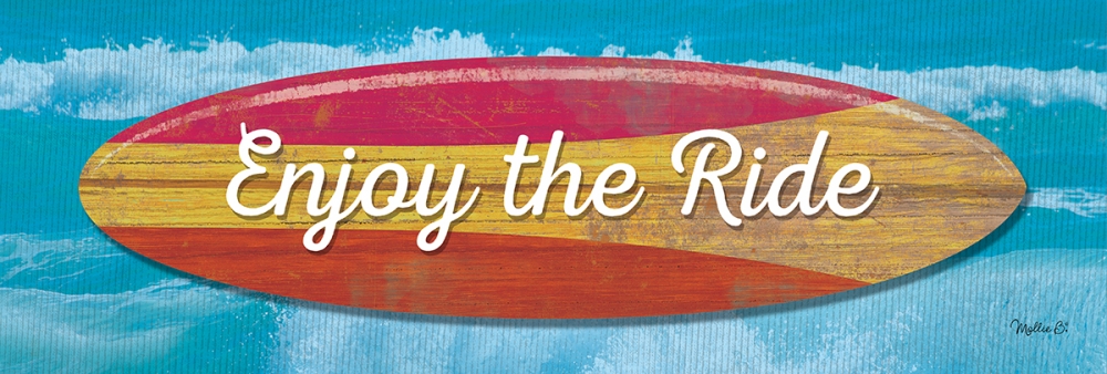 Enjoy the Ride art print by Mollie B. for $57.95 CAD